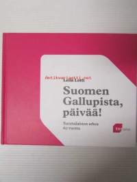Suomen Gallupista, päivää! - Suomalaista arkea 60 vuotta
