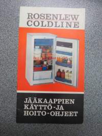 Rosenlew Coldline jääkaapin käyttö- ja hoito-ohjeet
