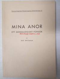 Mina anor - ett genealogiskt försök