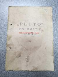 Pluto pneumatic tools - The Pluto Line of Pneumatic Tools - paineilmatyökalujen kuvitettu luettelo