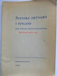Svenska ortnamn i Finland - Med finska motsvarigheter, utgiven av Svenska Folkpartiets Ortnamskommitte