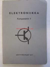 Elektroniikka - Komponentit II Tasasuuntaavat ja vahvistavat komponentit