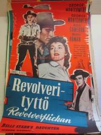 Revolverityttö - Revolverflickans, pääosissa George Montgomery, Rod Cameron, Ruth Roman - elokuvajuliste