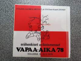 Vapaa-aika -78 - erähenkiset erikoismessut Oulu 1978 -tarra