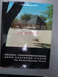 Ongerki yomowambokavango - Ambo-Kavangon kirkko - The Ovambo-Kavango Church