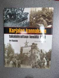 Karjalan kannaksen takaisinvaltaus kesällä 1941