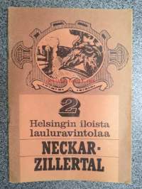 2 Helsingin iloista lauluravintolaa Neckar - Zillertal -lauluvihko