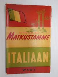 Matkustamme Italiaan - Pieni matkaopas, 1954