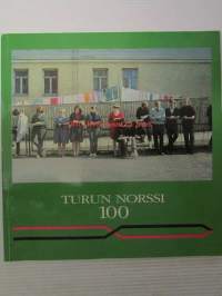 Turun Norssi 100 1892-1992