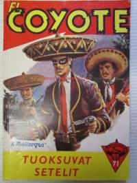 El Coyote nr 71 - Tuoksuvat setelit