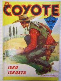 El Coyote nr 76 - Isku iskusta