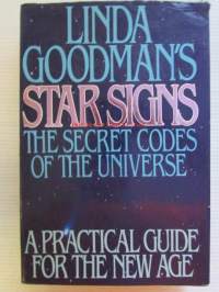 Star Signs - The secret codes of the universe - A practical guide for the new age
