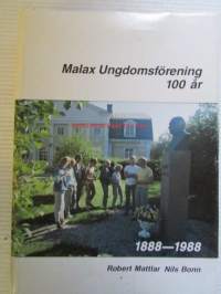 Malax ungdomsförening 100 år 1888-1988