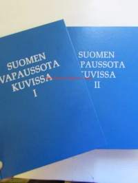 Suomen vapaussota kuvissa I-II