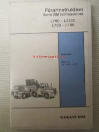 Volvo BM Lastmaskiner Förarinstruktion L70C-L330C / L70B-L180 - Ref. nr. 12 1 669 0416 - Volvon kauhakuormaajan kuljettajan perehdyttämisohje / käyttöohjeita