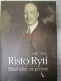 Risto Ryti - Elämä isänmaan puolesta