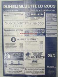 Lounais-Suomen puhelinluettelo 2003, Koti- ja yrityshakemisto - erillinen Keltaiset sivut - kummatkin avaamattomassa samassa muovipakkauksessa