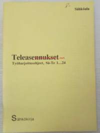 Teleasennukset - Työharjoitusohjeet, Sä-Te 1...24