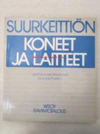 Suurkeittiön koneet ja laitteet