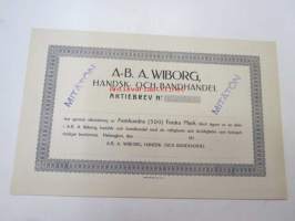 Ab A. Wiborg Handsk och bandhandel, Helsinki 192?, 
 500 mk -osakekirja, mitätön -leimattu