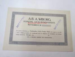 Ab A. Wiborg Handsk och bandhandel, Helsinki 192?, 
 500 mk -osakekirja, mitätön -leimattu