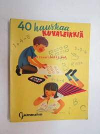 40 hauskaa kuvaleikkiä - Gummerus lasten leikkikirjoja nr 6 -ranskankielinen alkuteos 