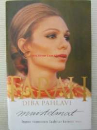 Farah Diba Pahlavi - Muistelmat, Iranin viimeinen šaahitar kertoo