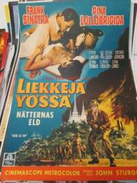 Liekkejä yössä / Nätternas eld - pääosissa Frank sinatra, Gina Lollobrigida, Peter Lawford, Steve McQueen, Richard Johnson, Paul Henreid, Brian Donlevy, Dean