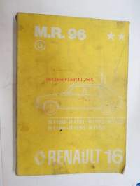 Renault 16 M.R.96 Verkstadshandbok, 3. upplagan - Band 2; framvagn styrning, bakvagn, fjädring, bromssystem, karosseri, lufkonditionering, specialverktyg,
