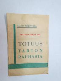 Totuus Tarton rauhasta