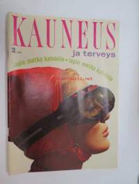 Kauneus ja terveys 1969 nr 2, sis.mm. seur. artikkelit / kuvat / mainokset; Onko ihmistä suojeltava lääkkeiltä?, Sokeritautipersoonallisuus, Miksi mies pukeutuu