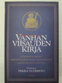 Vanhan viisauden kirja - Florilegium Aboense sekä muita keskiaikaisia latinankielisiä sananlaskuja ja sanontoja