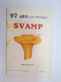 97 sätt att tillaga svamp -sienireseptejä