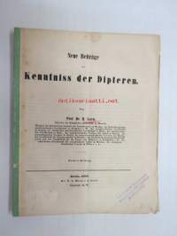 Neue Beiträge zur Kentniss der Dipteren, Dritter Beitrag, Berlin 1855 -saksankielinen hyönteistieteellinen tutkimus -scientific publication in german