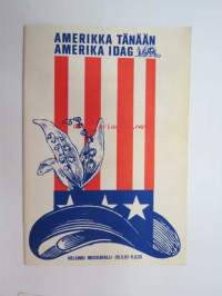 Amerikka tänään - Amerika i dag (Teollisuus kuluttajan palveluksessa) - Helsinki Messuhalli 1961 -näyttelyjulkaisu
