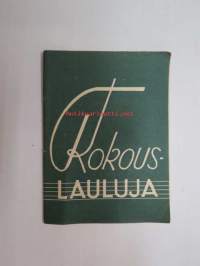 Kokouslauluja -herätyskokouksissa käytetty laulukirja -religious songs and hymns