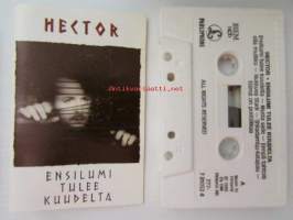 Hector - Ensilumi tulee kuudelta -C-kasetti