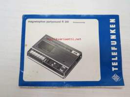 Telefunken magnetophon partysound R 201 Bruksanvisning -käyttöohjekirja  piirikaavio / manual withs scheme