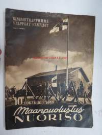 Maanpuolustusnuoriso 1939 nr 10, sis. mm. seur. artikkelit / kuvat / mainokset; Kenraalimajuri Lundqvist - Mietteitä ilmavoimien lentävän henkilöstön