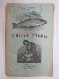 Fiskar och fiskodling 1884, med 21 teckningar -kalat ja kalanviljely - 21 piirroskuvaa, ruotsinkielinen -fishes and fish farming, with 21 pictures, in swedish