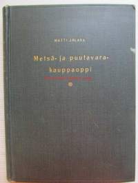 Metsä- ja puutavara -kauppaoppi