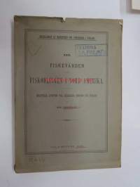 Fiskevården och Fiskodlingen i Nord Amerika. -kalastuksenhoito ja kalanviljely Pohjois-Amerikassa - fishing and fisf farming in North America