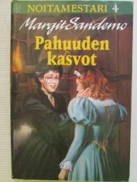 Pahuuden kasvot - Noitamestari 4