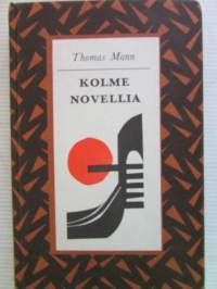 Kolme novellia - Tonio Kröger, Kuolema Venetsiassa, Mario ja taikuri