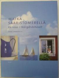 Matka Saaristomerellä - En resa i Skärgårdshavet