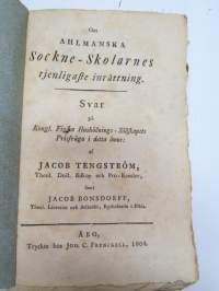 Om Ahlmanska Sockne-Skolarnes tjenligaste inrättning. - Svar på Kongl. Finska Hushållnings - Sällskapets Prisfråga i detta ämne; af Jacob Tengström, Theol.