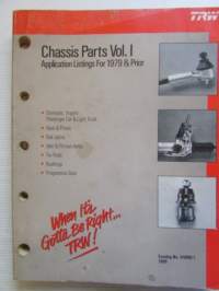 Chassis Parts Vol. II - Application Listing For 1979 & Prior -Catalog No. X4000-1 1990 -varaosaluettelo