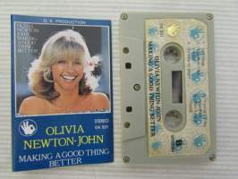 Olivia Newton-John - Making a good Thing better -C-kasetti