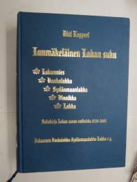 Luumäkeläisen Lakan suku - Lakanmies, Vanhalakka, Sydänmaanlakka, Vinnikka, Lakka - Sukukirja Lakan suvun vaiheista 1520-2001 -family & genealogy book