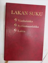 Lakan suku - Vanhalakka, Sydänmaanlakka, Lakka -family & genealogy book
